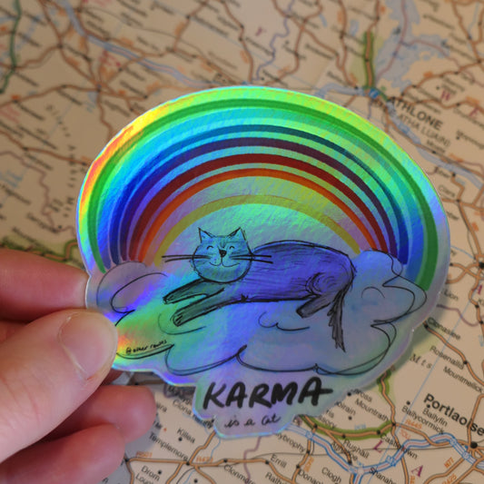 "Karma is a Cat" Sticker - Rainbow Holographic